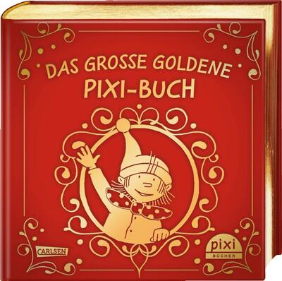 Alle Details zum Kinderbuch Das große goldene Pixi-Buch: 30 Pixi-Geschichten zum gemeinsamen Anschauen und Vorlesen in einer hochwertigen Sammelband- Ausgabe mit Goldschnitt und ähnlichen Büchern