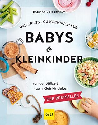 Alle Details zum Kinderbuch Das große GU Kochbuch für Babys & Kleinkinder: Von der Stillzeit bis zum Kleinkindalter (GU Familienküche) und ähnlichen Büchern