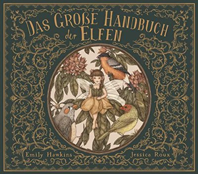 Alle Details zum Kinderbuch Das große Handbuch der Elfen (Fantastische Handbücher, Band 1) und ähnlichen Büchern