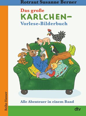 Das große Karlchen-Vorlese-Bilderbuch Alle Abenteuer in einem Band: Illustriertes Vorlesebuch für Kinder ab 4 (Reihe Hanser) bei Amazon bestellen