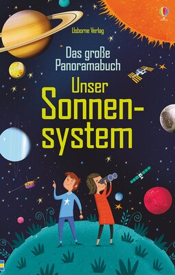 Alle Details zum Kinderbuch Das große Panoramabuch: Unser Sonnensystem (Große Panoramabücher) und ähnlichen Büchern
