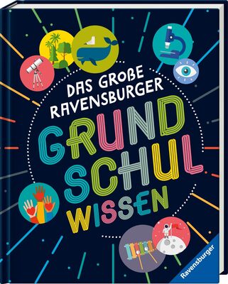 Alle Details zum Kinderbuch Das große Ravensburger Grundschulwissen - ein umfangreiches Lexikon für Schule und Freizeit und ähnlichen Büchern