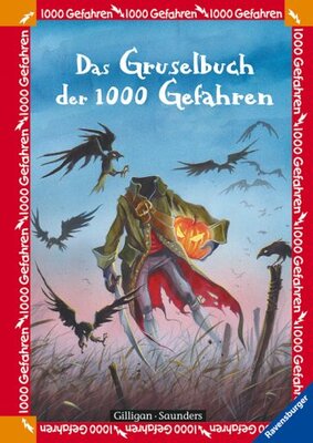 Alle Details zum Kinderbuch Das Gruselbuch der 1000 Gefahren und ähnlichen Büchern