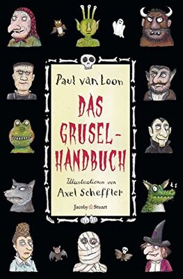 Alle Details zum Kinderbuch Das Gruselhandbuch: Ein Ratgeber für schaurige Stunden und ähnlichen Büchern