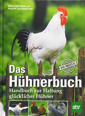 Das Hühnerbuch: Handbuch zur Haltung glücklicher Hühner, Das Original bei Amazon bestellen