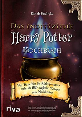 Das inoffizielle Harry-Potter-Kochbuch: Von Butterbier bis Kürbispasteten – mehr als 150 magische Rezepte zum Nachkochen bei Amazon bestellen