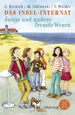 Alle Details zum Kinderbuch Das Insel-Internat: Jungs und andere fremde Wesen und ähnlichen Büchern