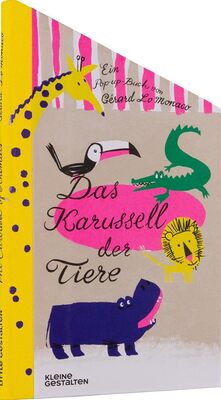 Alle Details zum Kinderbuch Das Karussell der Tiere: Ein Pop-up-Buch von Gérard Lo Monaco und ähnlichen Büchern