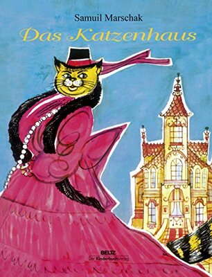 Alle Details zum Kinderbuch Das Katzenhaus: Nachdichtung aus dem Russischen von Martin Remané und ähnlichen Büchern