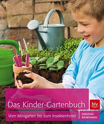 Alle Details zum Kinderbuch Das Kinder-Gartenbuch: Vom Minigarten bis zum Insektenhotel (BLV Gartenpraxis) und ähnlichen Büchern
