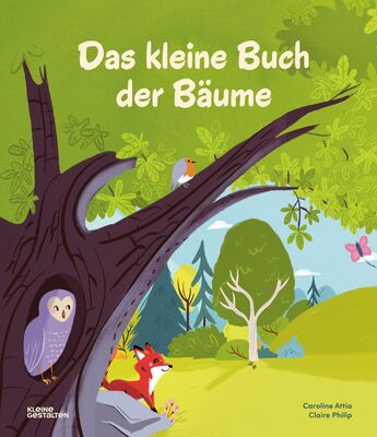 Alle Details zum Kinderbuch Das kleine Buch der Bäume und ähnlichen Büchern