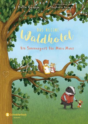 Alle Details zum Kinderbuch Das kleine Waldhotel, Band 04: Ein Sommergast für Mona Maus und ähnlichen Büchern