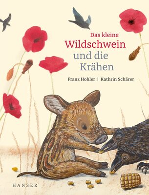Alle Details zum Kinderbuch Das kleine Wildschwein und die Krähen: Beste 7, Deutschlandfunk-Bestenliste Die besten 7 und ähnlichen Büchern