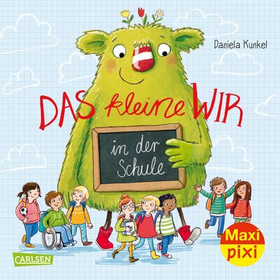 Alle Details zum Kinderbuch Maxi Pixi 394: Das kleine WIR in der Schule (394): Miniaturbuch und ähnlichen Büchern