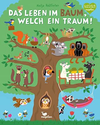 Alle Details zum Kinderbuch Das Leben im Baum, welch ein Traum!: Ein Sachbilderbuch für Kinder ab 2 Jahren (Holtfreter Sachpappen) und ähnlichen Büchern