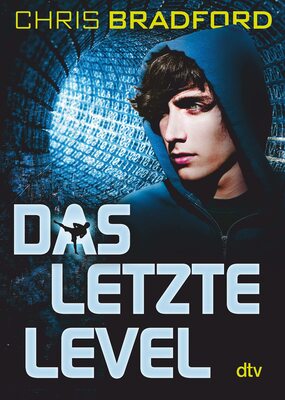 Alle Details zum Kinderbuch Das letzte Level: Rasanter Cyberthriller ab 12 (Das letzte Level-Reihe, Band 1) und ähnlichen Büchern