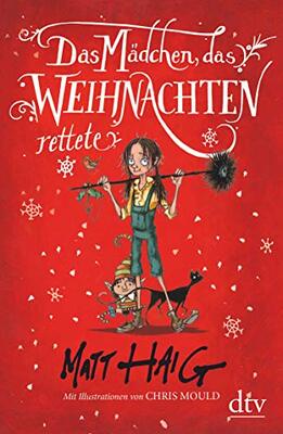 Alle Details zum Kinderbuch Das Mädchen, das Weihnachten rettete: Roman und ähnlichen Büchern