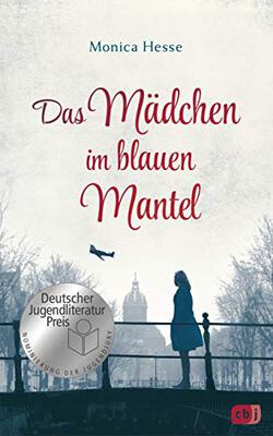 Das Mädchen im blauen Mantel: Nominiert für den Deutschen Jugendliteraturpreis 2019 bei Amazon bestellen
