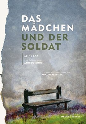 Alle Details zum Kinderbuch Das Mädchen und der Soldat und ähnlichen Büchern