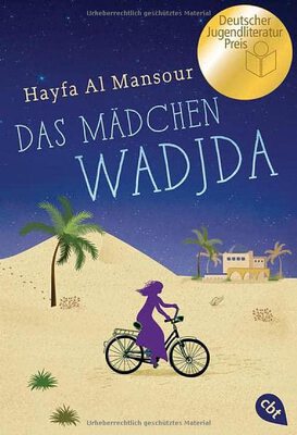 Alle Details zum Kinderbuch Das Mädchen Wadjda: Ausgezeichnet mit dem Deutschen Jugendliteraturpreis 2016, Kategorie Kinderbuch und ähnlichen Büchern