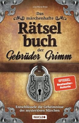 Alle Details zum Kinderbuch Das märchenhafte Rätselbuch der Gebrüder Grimm: Entschlüssele die Geheimnisse der mysteriösen Märchen und ähnlichen Büchern