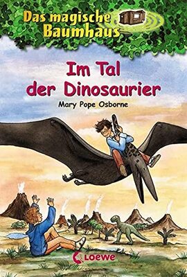 Das magische Baumhaus (Band 1) - Im Tal der Dinosaurier: Entdecke die spannende Welt der Dinos - Kinderbuch ab 8 Jahren bei Amazon bestellen