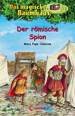 Alle Details zum Kinderbuch Das magische Baumhaus (Band 56) - Der römische Spion: Kinderbuch über das antike Rom für Mädchen und Jungen ab 8 Jahre und ähnlichen Büchern