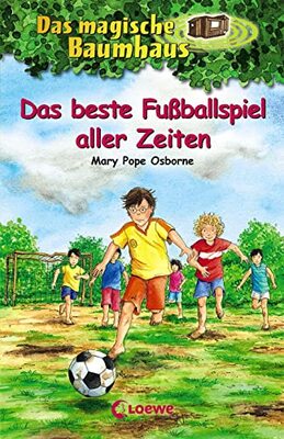 Alle Details zum Kinderbuch Das magische Baumhaus (Band 50) - Das beste Fußballspiel aller Zeiten: Kinderbuch über die Fußball-Weltmeisterschaft 1970 für Mädchen und Jungen ab 8 Jahre und ähnlichen Büchern