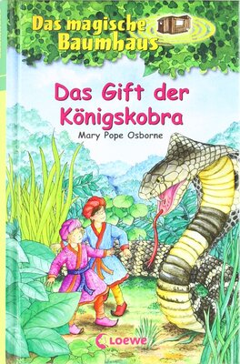 Alle Details zum Kinderbuch Das magische Baumhaus (Band 43) - Das Gift der Königskobra: Kinderbuch über Indien für Mädchen und Jungen ab 8 Jahre und ähnlichen Büchern