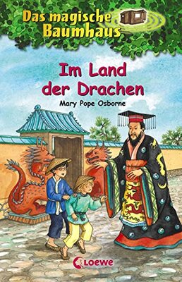 Alle Details zum Kinderbuch Das magische Baumhaus 14 - Im Land der Drachen: Kinderbuch über das antike China für Mädchen und Jungen ab 8 Jahre und ähnlichen Büchern