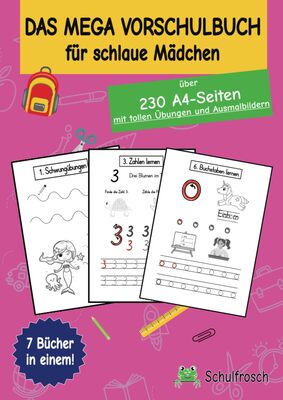 Alle Details zum Kinderbuch Das Mega Vorschulbuch für schlaue Mädchen: Spielerisch Buchstaben und Zahlen lernen mit Schwungübungen und tollen Ausmalbildern. Im A4 Format für Kindergartenkinder und Grundschüler ab 5 und ähnlichen Büchern