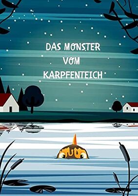 Alle Details zum Kinderbuch Das Monster vom Karpfenteich und ähnlichen Büchern