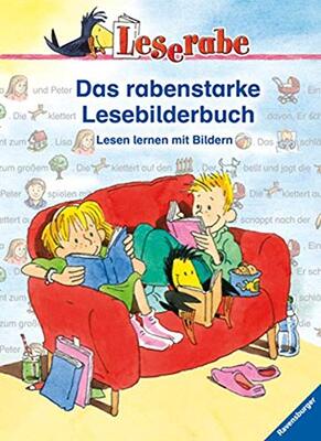 Alle Details zum Kinderbuch Das rabenstarke Lesebilderbuch. Lesen lernen mit Bildern. Leserabe. 1. Lesestufe, ab 1. Klasse (Leserabe - Sonderausgaben) und ähnlichen Büchern