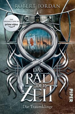 Alle Details zum Kinderbuch Das Rad der Zeit 11 (Das Rad der Zeit 11): Die Traumklinge | Die Buch-Serie zur großen prime video-Serie »Wheel of Time« (WoT)! und ähnlichen Büchern