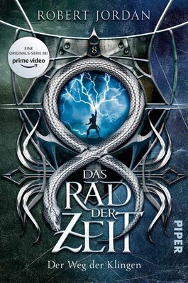 Alle Details zum Kinderbuch Das Rad der Zeit 8 (Das Rad der Zeit 8): Der Weg der Klingen | Die Buch-Serie zur großen prime video-Serie »Wheel of Time« (WoT)! und ähnlichen Büchern