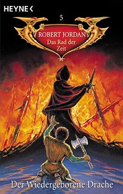 Alle Details zum Kinderbuch Der Wiedergeborene Drache: Das Rad der Zeit 5 und ähnlichen Büchern