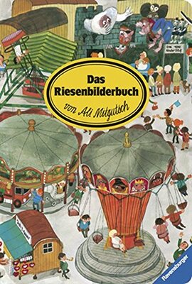Alle Details zum Kinderbuch Das Riesenbilderbuch von Ali Mitgutsch (Deutsch) und ähnlichen Büchern