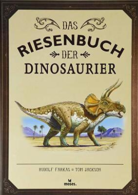 Das Riesenbuch der Dinosaurier | Wissen, lesen, staunen | Für Dino Fans ab 6 Jahren bei Amazon bestellen