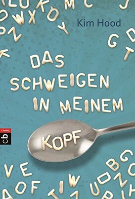 Alle Details zum Kinderbuch Das Schweigen in meinem Kopf und ähnlichen Büchern