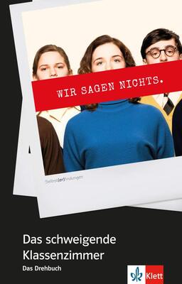 Das schweigende Klassenzimmer. Das Drehbuch (Selbst(er)findungen) bei Amazon bestellen