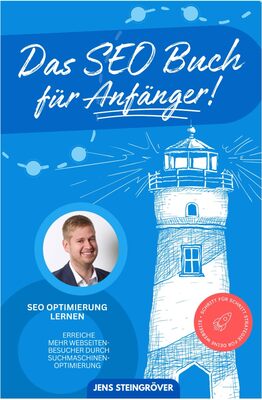 Alle Details zum Kinderbuch Das SEO Buch für Anfänger - SEO Optimierung lernen: Erreiche mehr Webseiten-Besucher durch Suchmaschinenoptimierung – Schritt für Schritt Strategie für deine Webseite und ähnlichen Büchern