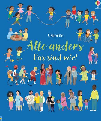 Alle Details zum Kinderbuch Alle anders - Das sind wir! (Das-sind-wir-Reihe) und ähnlichen Büchern