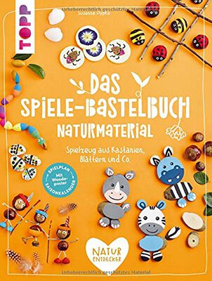 Alle Details zum Kinderbuch Das Spiele-Bastelbuch Naturmaterial: Spielzeug aus Kastanien, Blättern und Co. und ähnlichen Büchern