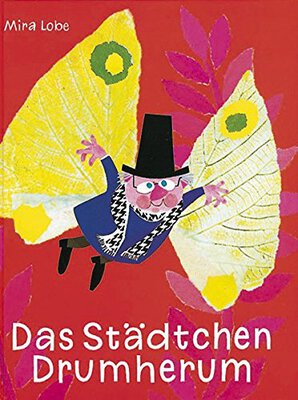 Das Städtchen Drumherum: Ausgezeichnet mit dem Österreichischen Kinder- und Jugendbuchpreis 1971 bei Amazon bestellen