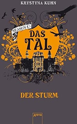 Alle Details zum Kinderbuch Das Tal: Der Sturm: Season 1 - Band 3: Thriller (Das Tal Season 1) und ähnlichen Büchern