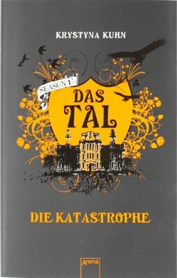 Alle Details zum Kinderbuch Das Tal: Die Katastrophe: Season 1 - Band 2: Thriller (Das Tal Season 1) und ähnlichen Büchern