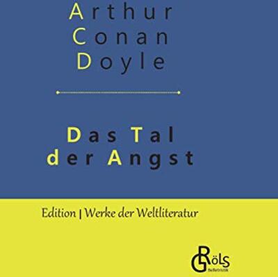 Das Tal der Angst: Ein Sherlock Holmes Roman - Gebundene Ausgabe (Edition Werke der Weltliteratur - Hardcover) bei Amazon bestellen