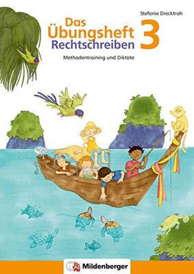 Alle Details zum Kinderbuch Das Übungsheft Rechtschreiben 3: Methodentraining und Diktate: Methodentraining und Diktate, Deutsch, Klasse 3 und ähnlichen Büchern