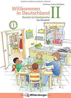 Alle Details zum Kinderbuch Das Übungsheft – Deutsch als Zweitsprache II: Willkommen in Deutschland und ähnlichen Büchern