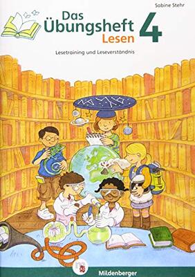 Alle Details zum Kinderbuch Das Übungsheft Lesen 4: Lesetraining und Leseverständnis, Deutsch, Klasse 4 und ähnlichen Büchern
